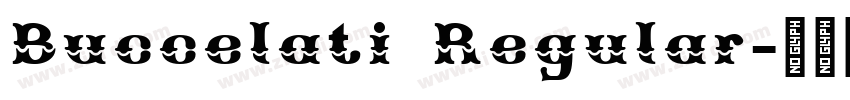 Buccelati Regular字体转换